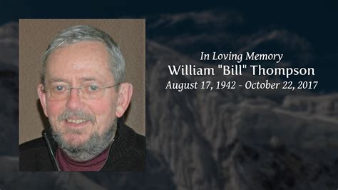 William Bill Thompson Tribute Video