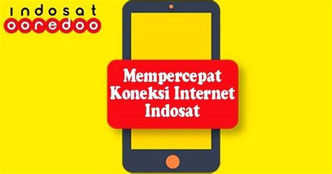 Untuk bisa tembak paket indosat secara murah ini. Internet Indosat Lemot? Lakukan Cara Mempercepat Koneksi ...