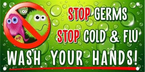 Stop Germs Stop Cold And Flu Wash Your Hands Safety Banner