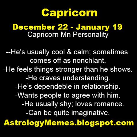 He has big goals in life and is blessed with an imaginative and determined personality. Capricorn ManAstrology Craze