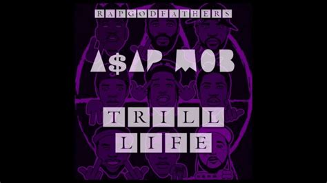 Aap Mob Trill Life Full Mixtape Youtube