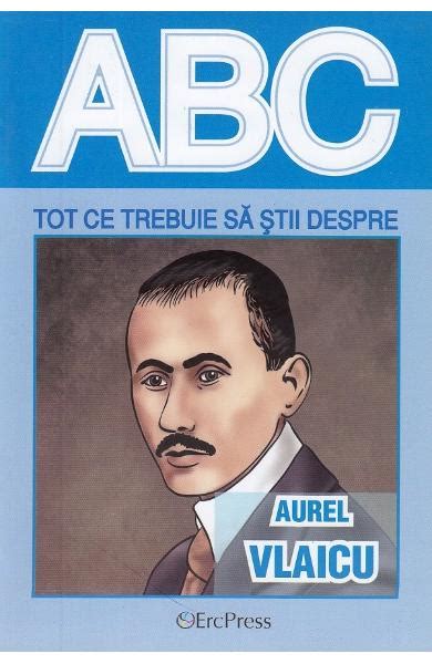 ABC Tot Ce Trebuie Sa Stii Despre Aurel Vlaicu Carti Online PDF Si Tiparite