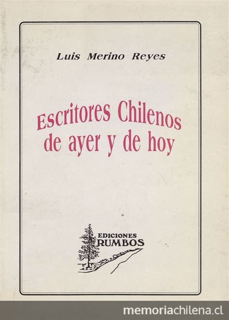 Portada De Escritores Chilenos De Ayer Y De Hoy Memoria Chilena