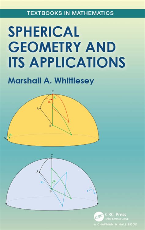 Spherical Geometry and Its Applications - 1st Edition - Marshall A. Wh