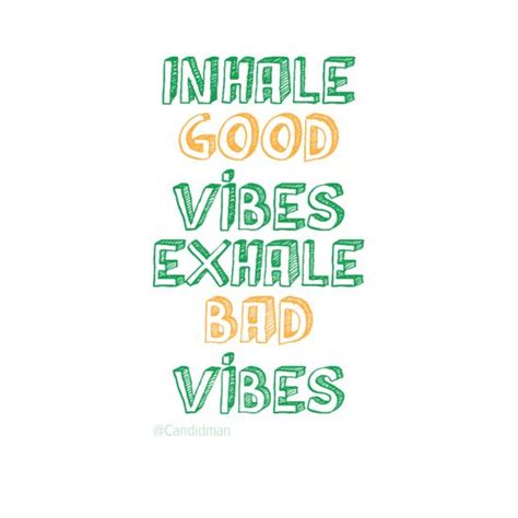 Imagine that each time you inhale, that the universe is breathing into you, and as you exhale it is breathing out of you. Inhale Exhale Quotes. QuotesGram