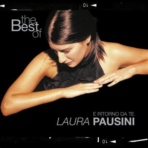 The Best Of Laura Pausini Pausini Laura Amazonit Cd E Vinili