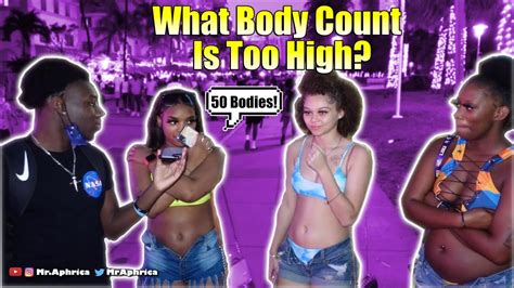 what body count is too high🤔 public interview youtube