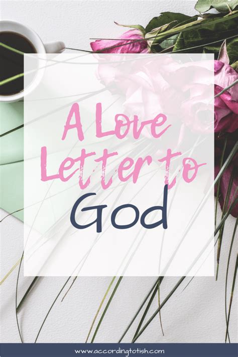 A Love Letter To God Letters To God Writing A Love Letter Love Letters