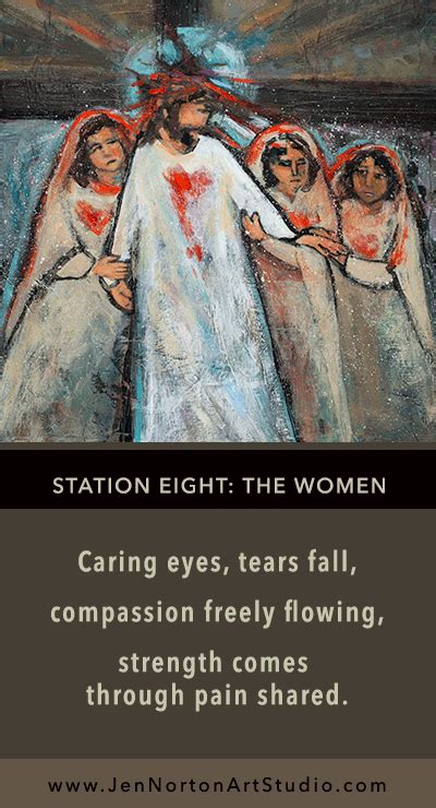 Station 8 Jesus Meets The Women Of Jerusalem Jen Norton Art Studio