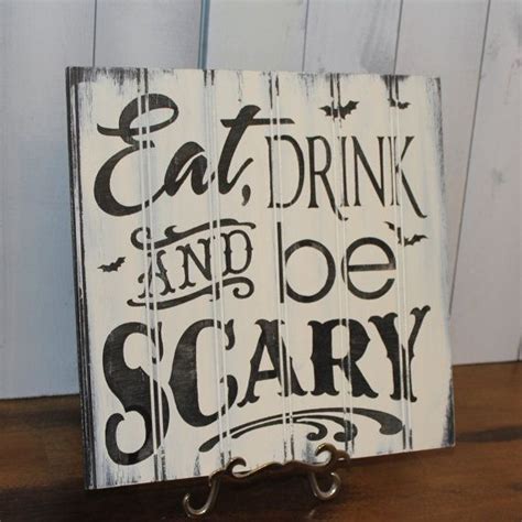 Eat Drink And Be Scary Signhalloween Party Signhalloween Decorready