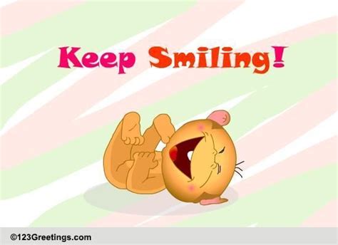 Keep Smiling Free Smile Month Ecards Greeting Cards 123 Greetings