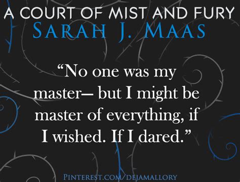 dejamallory quotes from a court of mist and fury by sarah j maas acomaf book quotes