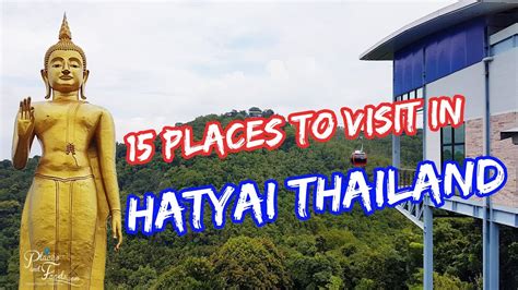 Hatyai trip day 2 & hauls. 15 Places To Visit In Hatyai Thailand - YouTube