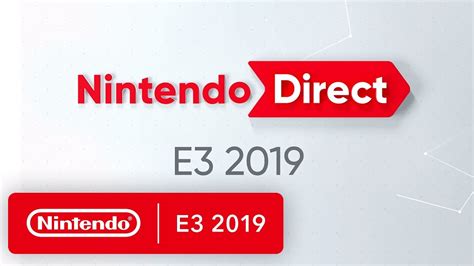 Nintendo Direct For E3 2019 Youtube