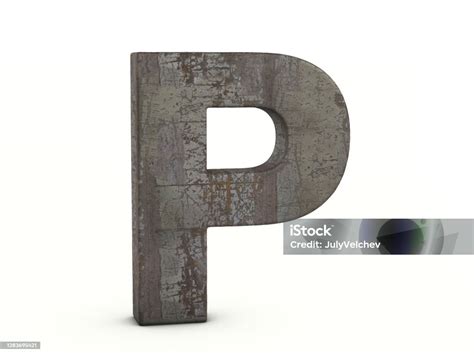 Rusty Metal Letter P Stock Photo Download Image Now Alphabet