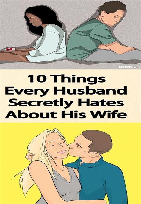 10 Things Every Husband Secretly Hates About His Wife In 2021 Healthy Relationship Tips How