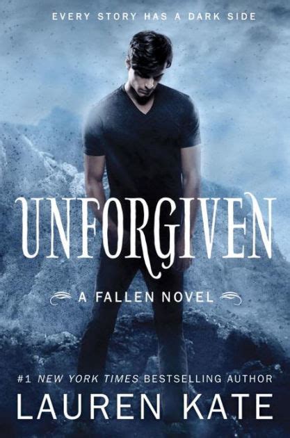 Unforgiven Lauren Kate S Fallen Series By Lauren Kate Paperback Barnes And Noble®