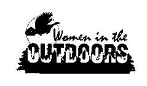 WOMEN IN THE OUTDOORS Trademark of National Wild Turkey ...