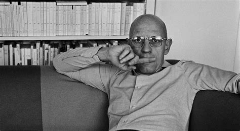 His theories about power and social change continue to resonate. Foucault's lesson: guillotining the king once and for all ...