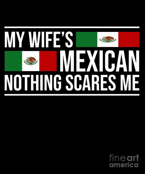 Mexican Wife Mexico Husband Anniversary Wedding T Digital Art By