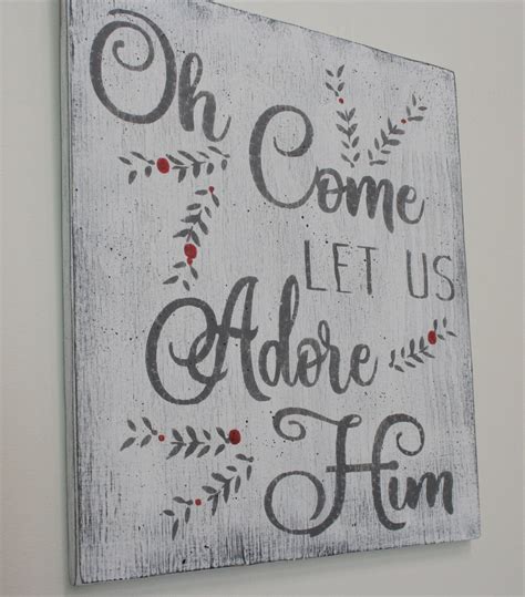 Oh Come Let Us Adore Him Wood Sign Rusticly Inspired Signs