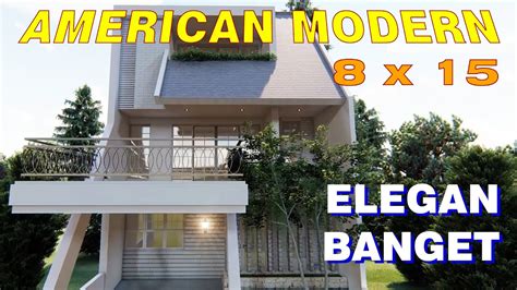 Bagi anda yang memiliki rumah minimalis, kamar tidurnya bisa hanya berukuran 3x2,5 meter. American Modern House Design | Rumah 8x15 | 3 KAMAR TIDUR ...