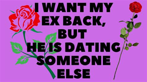 Reprinted from my husband doesn't love me and he's texting someone else: I WANT MY EX BACK, But He Is DATING SOMEONE ELSE - YouTube