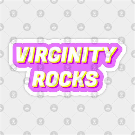 Virginity Rocks Ii Virginity Rocks Sticker Teepublic