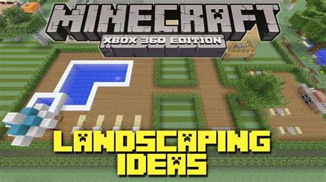 While exploring and making your way around the world of minecraft is exciting, one of the more fun experiences players have is creating their next dwelling. Minecraft Xbox 360: Landscaping Ideas and Tutorial ...