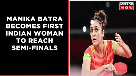 Manika Batra Becomes First Indian Woman Athlete To Reach Asia Cup