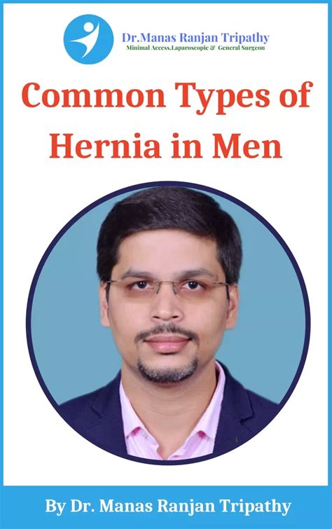 Ppt Common Types Of Hernia In Men Proctologist In Bangalore Dr