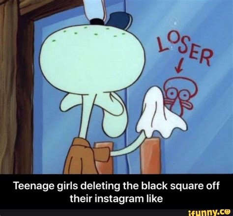 Teenage Girls Deleting The Black Square Off Their Instagram Like