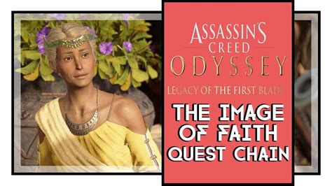 Assassin S Creed Odyssey The Image Of Faith Quest Chain Third Story Of