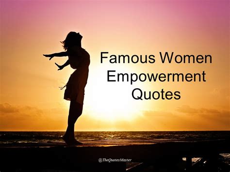75 Women Empowerment Famous Quotes That Will Inspire You