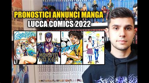 Pronostici Annunci Manga Lucca Comics 2022 Youtube