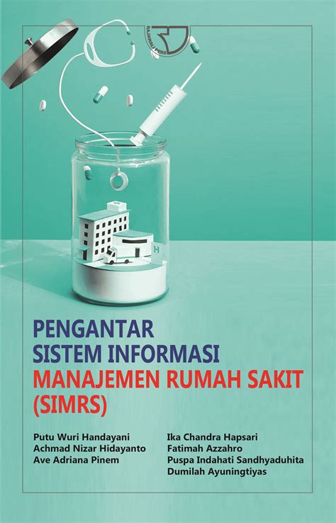 Sistem Informasi Manajemen Rumah Sakit Yang Terintegrasi