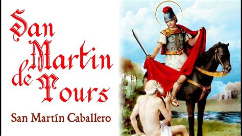 Vida De San Martín De Tours San Martín Caballero Youtube