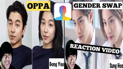Face App Oppa Gender Swap Version Plus Shoutouts Youtube
