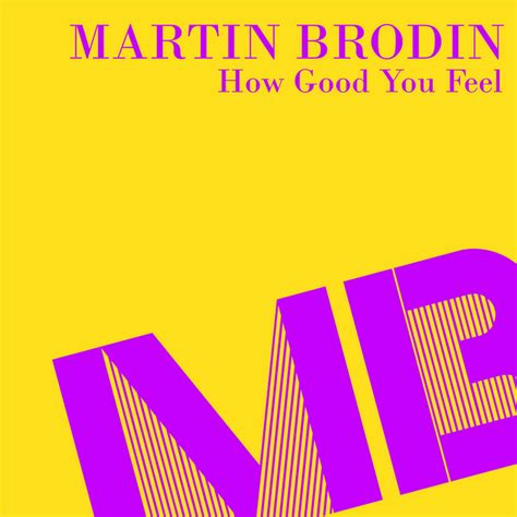 How Good You Feel Izzy Stardust Radio Edit Single By Martin Brodin