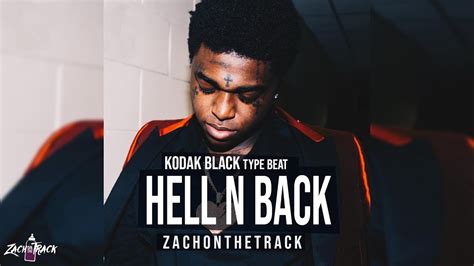 Kodak Black X Nba Youngboy Type Beat Hell N Back Prod By