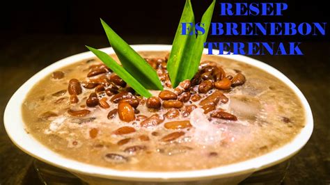 Untuk membuat es kelapa muda dengan resep tambahan leci maka di butuhkan 200 ml sirup leci. CARA MEMBUAT ES BRENEBON - YouTube