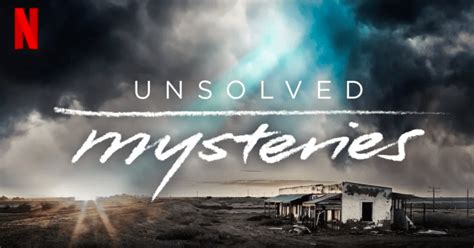 Netflix Anuncia Nuevos Capítulos De La Serie Misterios Sin Resolver