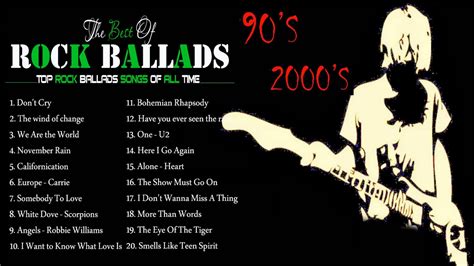 best rock ballads 1990 and 2000 top rock ballads love songs remember youtube
