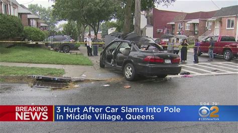 Maybe you would like to learn more about one of these? 3 Hurt After Car Slams Into Pole In Middle Village, Queens ...