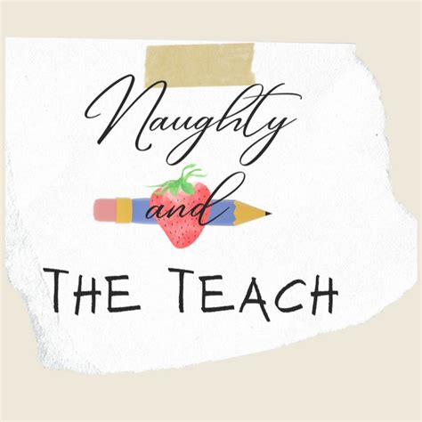 Naughty And The Teach Podcast On Spotify