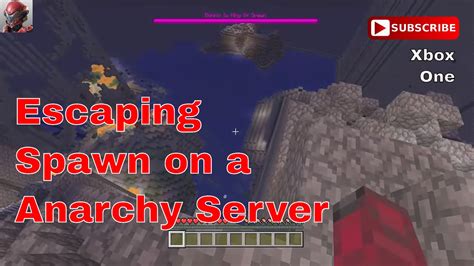 Servers ranked by votes, players and overall efficiency. Minecraft Escaping spawn on A Xbox One Anarchy Server ...