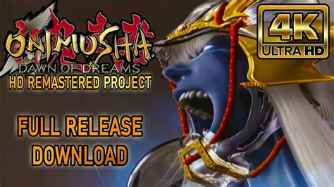 Onimusha Dawn Of Dreams Hd Remastered Project Full Release 4k