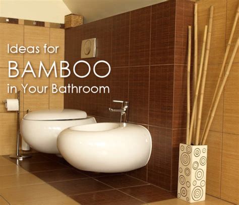 4 Ways Bamboo Can Transform Your Bathroom Dot Com Women