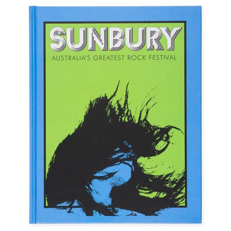 Sunbury Australias Greatest Rock Festival Douglas Stewart Fine Books