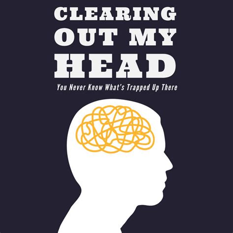 Clearing Out My Head Podcast On Spotify